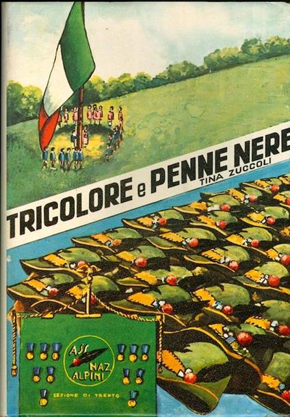 Tricolore e penne nere - Tina Zuccoli - copertina