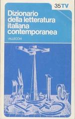 Dizionario della letteratura italiana contemporanea 1: movimenti letterari. scrittori. Tascabili Vallecchi 34