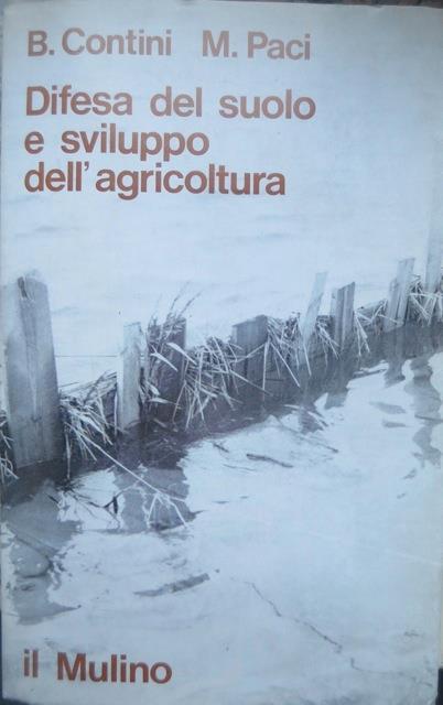 Difesa del suolo e sviluppo dell’agricoltura: un’analisi di sistemi applicata al Polesine. Studi e ricerche 26 - Bruno Contini - copertina