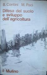 Difesa del suolo e sviluppo dell’agricoltura: un’analisi di sistemi applicata al Polesine. Studi e ricerche 26