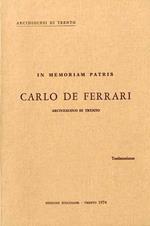 In memoriam Patris Carlo de Ferrari: Arcivescovo di Trento: testimonianze