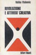 Rivoluzione e attività creativa. Argomenti