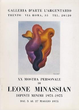 XX Mostra personale di Leone Minassian: dipinti minimi 1971-1975: dal 5 al 27 maggio 1975 - copertina