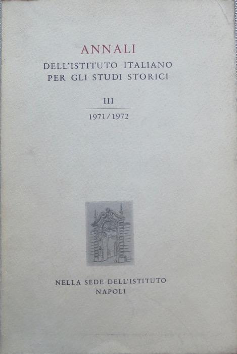 Annali dell’istituto italiano per gli studi storici: III (1971/1972) - copertina