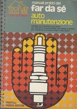 Automanutenzione. Manuali pratici del far da sé: 3