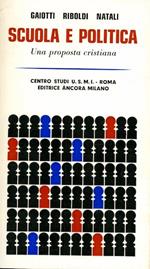 Scuola e politica: una proposta cristiana