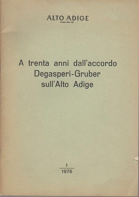 A trenta anni dall’accordo Degasperi-Gruber sull’Alto Adige - copertina