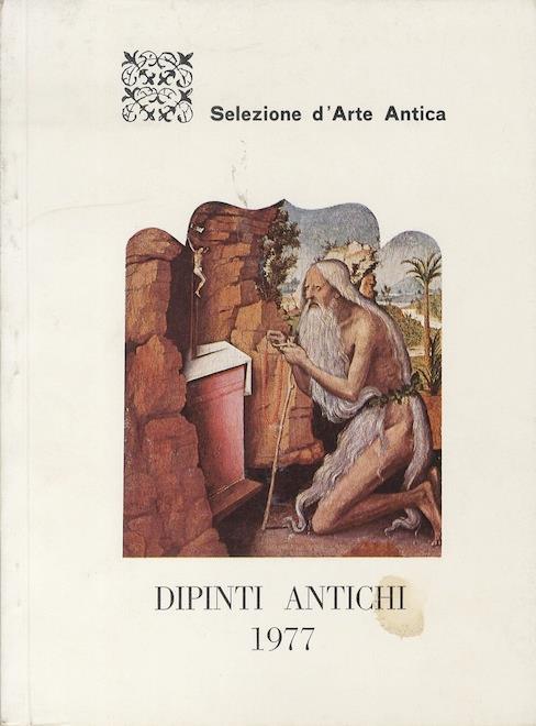 Selezione di dipinti antichi 1977: esposizione vendita di 36 opere d’autore - copertina