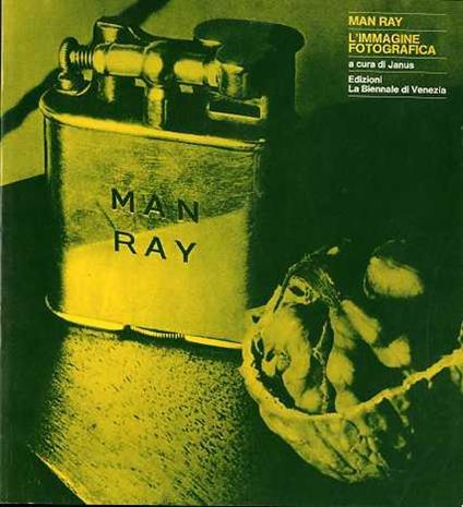 Man Ray: l’immagine fotografica - copertina