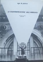 La riappropriazione dell ambiente: interventi e analisi 1967-1976