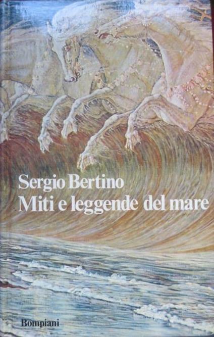 Miti e leggende del mare - Serge Bertino - copertina