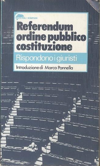 Referendum, ordine pubblico, costituzione - Ernesto Bettinelli,Luca Boneschi - copertina