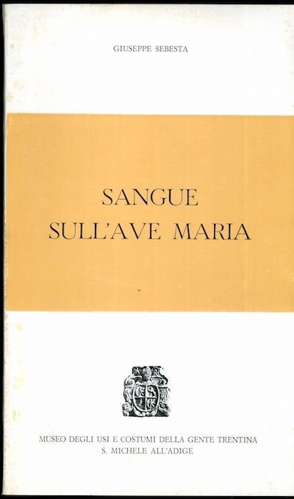 Sangue sull’Ave Maria - Giuseppe Sebesta - copertina