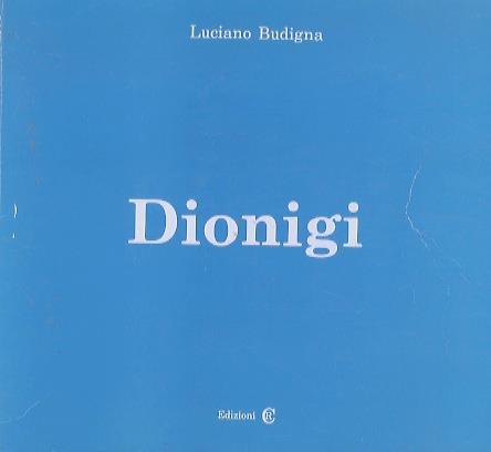 Alessandro Dionigi: attività artistica 1950-1980 - Luciano Budigna - copertina