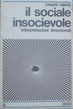 Il sociale insocievole: interpretazioni emozionali