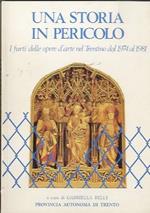 Una storia in pericolo: i furti delle opere d’arte nel Trentino dal 1974 al 1981