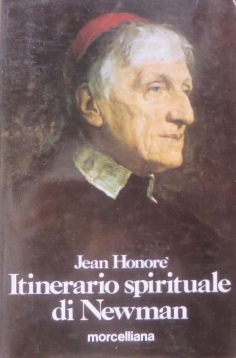 Itinerario spirituale di Newman - Jean Honoré - copertina