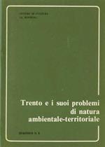 Trento e i suoi problemi di natura ambientale-territoriale