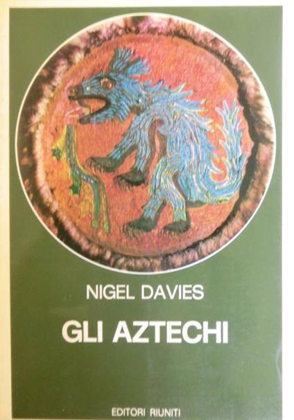 Aztechi: storia di un impero - Nigel Davies - copertina