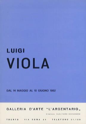 Luigi Viola: dal 14 maggio al 10 giugno 1982 - copertina