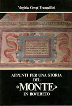 Appunti per una storia del «Monte» in Rovereto