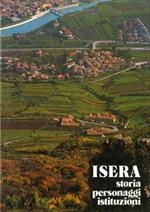 Isera: storia, personaggi, istituzioni