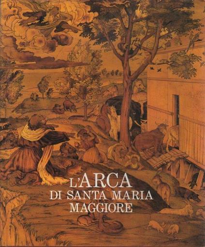 L' arca di Santa Maria Maggiore - Giorgio Mascherpa - copertina