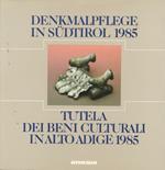 Denkmalpflege in Südtirol: Tutela dei beni culturali in Alto Adige: 1985. Bodendenkmäler: Beni archeologici