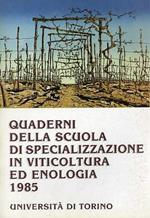 Convegno su il vino e la promozione: 26 gennaio 1985. Scuola di specializzazione in viticoltura ed enologia: 1985