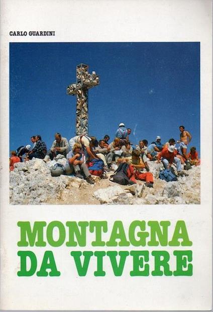 Montagna da vivere - Carlo Guardini - copertina