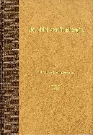 Le famiglie nobili nelle valli del Noce: rapporti con i vescovi e con i principi castelli, rocche e residenze nobili organizzazione, privilegi, diritti: I Nobili rurali - Carl Ausserer - copertina