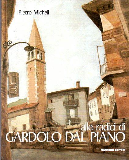 Alle radici di Gardolo dal piano - Pietro Micheli - copertina