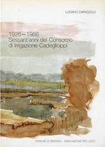 Sessant’anni del Consorzio di irrigazione Cadeglioppi: 1926-1996