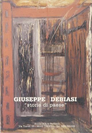 Giuseppe Debiasi: storie di paese - Danilo Eccher,Flaminio Gualdoni,Giorgio Mascherpa - copertina