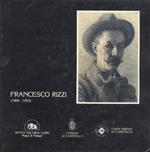 Francesco Rizzi: 1868-1952: mostra antologica retrospettiva. Campitello di Fassa, Sala consiliare, 25 luglio-16 agosto, San Giovanni Vigo di Fassa, Istituto culturale ladino, 20 agosto-12 settembre