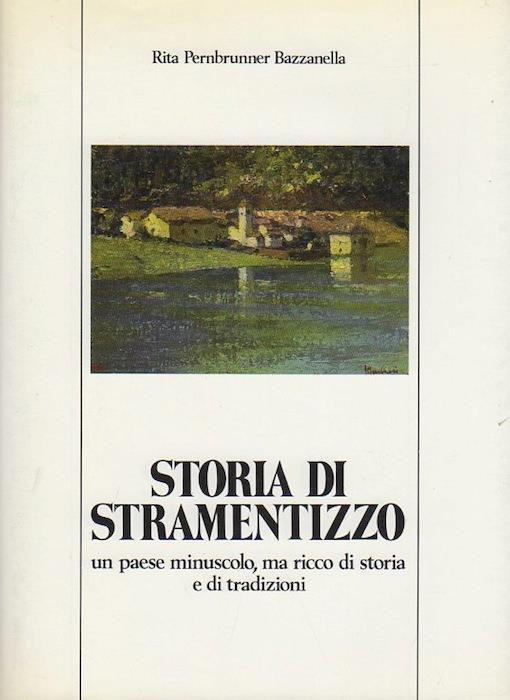 Storia di Stramentizzo - Rita Pernbrunner Bazzanella - copertina