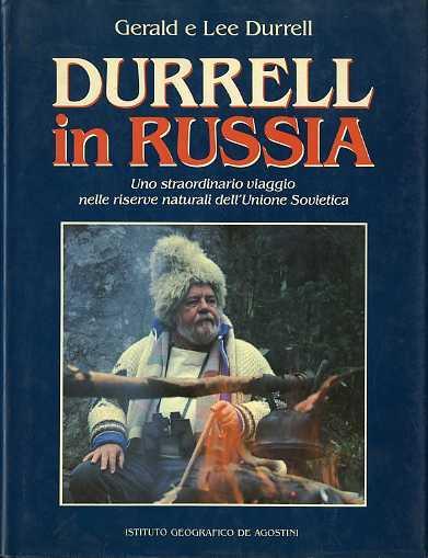 Durrel in Russia: uno straordinario viaggio nelle riserve naturali dell’Unione Sovietica - Gerald Durrell,Lee Durrell - copertina