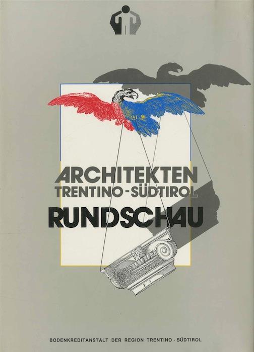 Architekten Trentino-Südtirol: Rundschau - Silvano Bassetti,Michelangelo Lupo - copertina