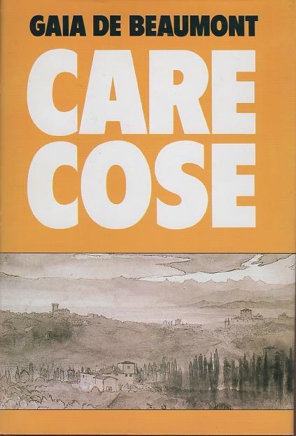 Care cose - Gaia De Beaumont - copertina