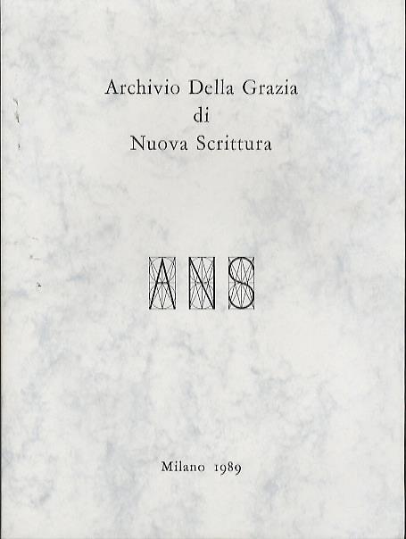 Archivio Della Grazia di Nuova scrittura. Testo inglese a fronte