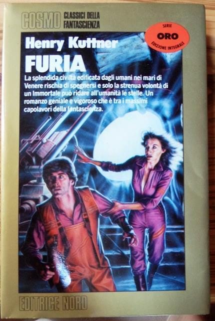 Furia. Cosmo. Serie oro 6 - Henry Kuttner - copertina