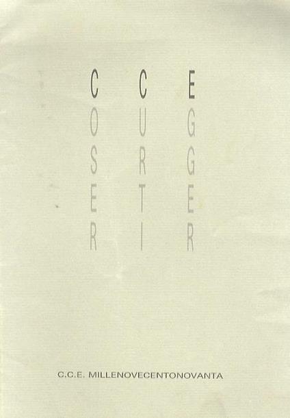 Luca Coser, Riccardo Curti, Ulrich Egger: giugno-luglio 1990 - Luigi Meneghelli,Valeria Tassinari - copertina