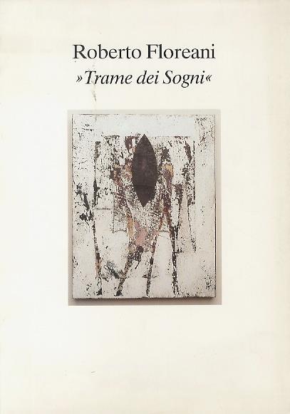 Roberto Floreani: trame dei sogni - copertina