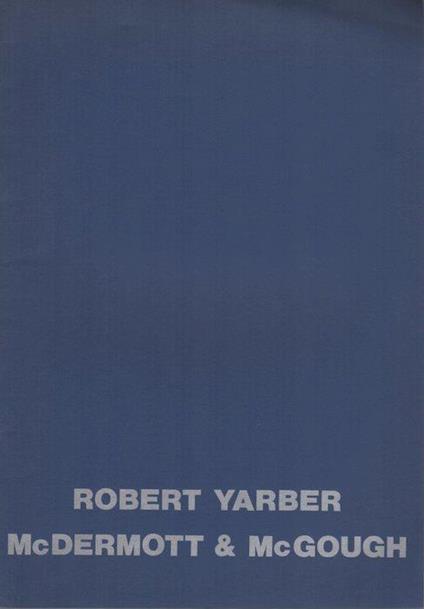 Galleria d’arte Improvvisazione prima, Trento: Robert Yarber, McDermott & McGough: 20 aprile 1990 - copertina