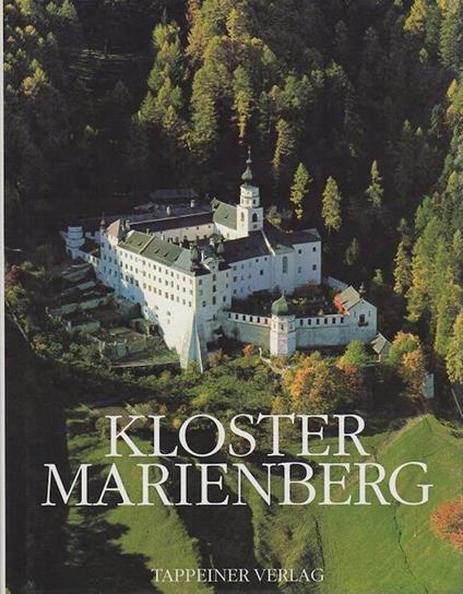 Kloster Marienberg - Bruno Trauner,Josef Joos,Martin Angerer - copertina