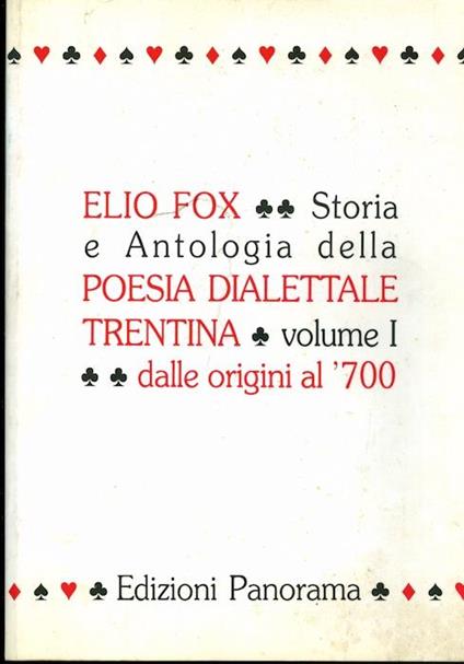 Storia e antologia della poesia dialettale trentina: I. Dalle origini al ’700 - Elio Fox - copertina