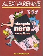 Triangolo nero su cosce bianche. L’avventura del fumetto