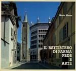 Il battistero di Parma: fede e arte