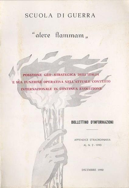 Posizione geo-strategica dell’Italia e sua funzione operativa nell’attuale contesto internazionale in continua evoluzione. Inserto redazionale del supplemento al n. 1/91 di Rivista militare - copertina