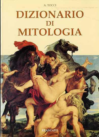 Dizionario di mitologia - Vandregisilo Tocci - copertina